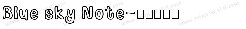 Blue sky Note字体转换